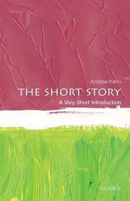 The Short Story: O introducere foarte scurtă - The Short Story: A Very Short Introduction