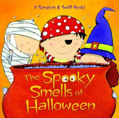 Mirosurile înfricoșătoare ale Halloween-ului (The Spooky Smells of Halloween) - The Spooky Smells of Halloween