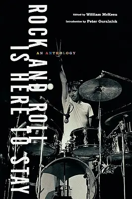 Rock and Roll Is Here to Stay: O antologie - Rock and Roll Is Here to Stay: An Anthology