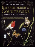 Ținutul broderiei lui Helen M. Stevens - Helen M. Stevens' Embroiderer's Countryside