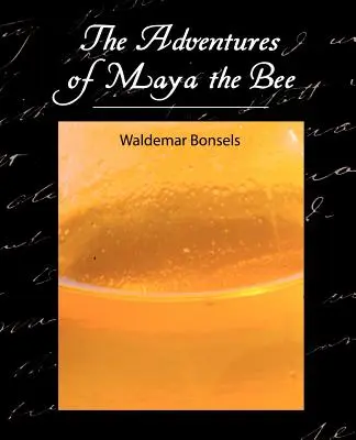 Aventurile lui Maya Albina - The Adventures of Maya the Bee