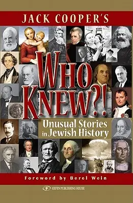 Cine știa?! Povești neobișnuite din istoria evreilor - Who Knew?!: Unusual Stories in Jewish History