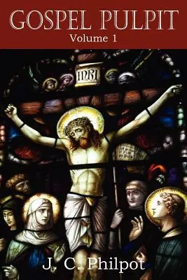 Pulpitul Evangheliei Volumul I - Gospel Pulpit Volume I