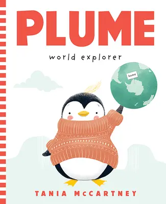 Plume: Exploratorul lumii: Exploratorul lumii - Plume: World Explorer: World Explorer