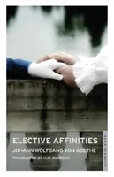 Afinități elective - Elective Affinities