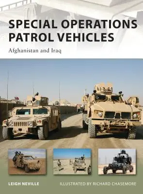 Vehicule de patrulare pentru operațiuni speciale: Afganistan și Irak - Special Operations Patrol Vehicles: Afghanistan and Iraq