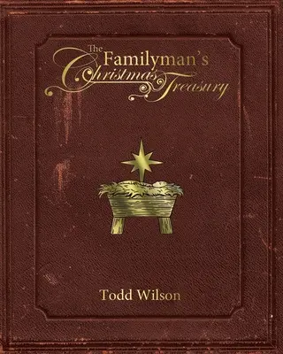 Tezaurul de Crăciun al familistului - The Familyman's Christmas Treasury
