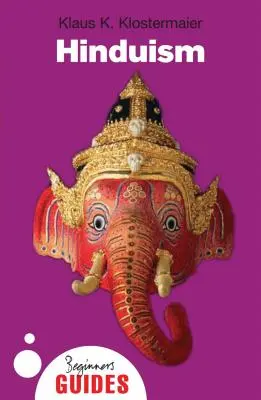 Hinduism: Ghidul începătorului - Hinduism: A Beginner's Guide
