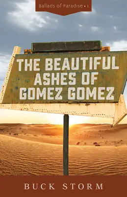 Frumoasa cenușă a lui Gomez Gomez - The Beautiful Ashes of Gomez Gomez