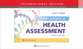 Manual de evaluare a sănătății în nursing - Nurses' Handbook of Health Assessment