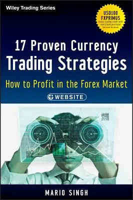 17 strategii dovedite de tranzacționare pe valută: Cum să obțineți profit pe piața Forex - 17 Proven Currency Trading Strategies: How to Profit in the Forex Market