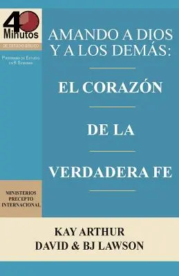 Amando a Dios y a Los Demas / Iubindu-L pe Dumnezeu și pe ceilalți - Amando a Dios y a Los Demas / Loving God and Others