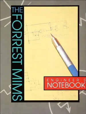 Caietul inginerului Forrest Mims - Forrest Mims Engineer's Notebook