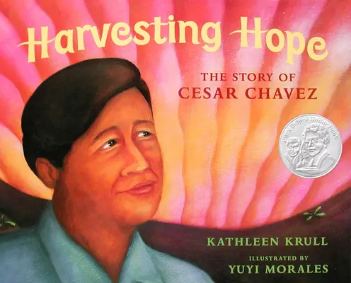 Recoltarea speranței: Povestea lui Cesar Chavez - Harvesting Hope: The Story of Cesar Chavez