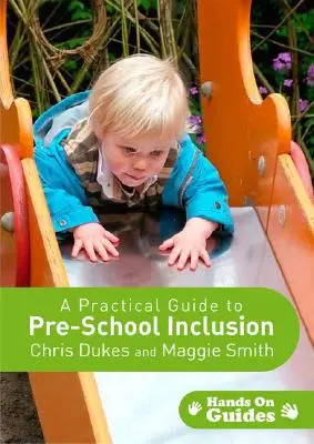 Un ghid practic pentru incluziunea preșcolară [Cu CDROM] - A Practical Guide to Pre-School Inclusion [With CDROM]