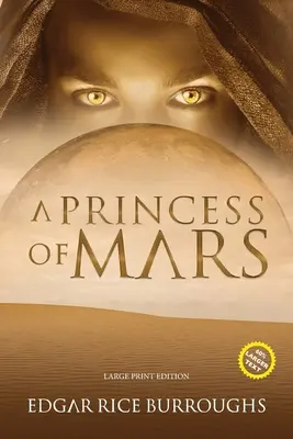 O prințesă a lui Marte (adnotată, large print) - A Princess of Mars (Annotated, Large Print)