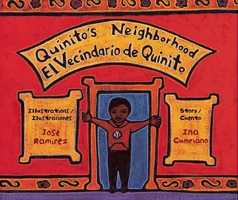 Cartierul lui Quinito / El Vecindario de Quinito - Quinito's Neighborhood / El Vecindario de Quinito
