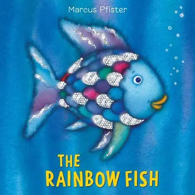 Peștele Curcubeu - The Rainbow Fish