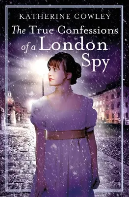 Adevăratele confesiuni ale unui spion londonez - The True Confessions of a London Spy