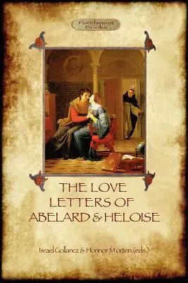 Scrisorile de dragoste ale lui Abelard și Heloise (Aziloth Books) - The Love Letters of Abelard and Heloise (Aziloth Books)