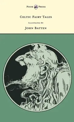Basme celtice - ilustrate de John D. Batten - Celtic Fairy Tales - Illustrated by John D. Batten