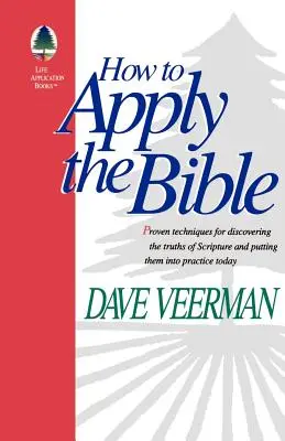 Cum să aplici Biblia - How To Apply the Bible