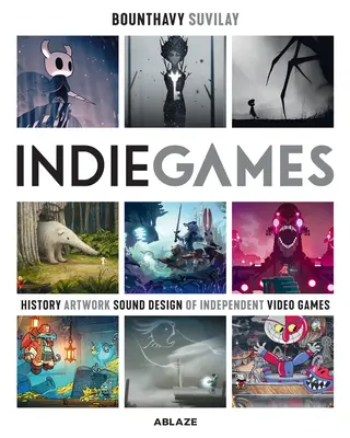 Jocuri indie: Originile Minecraft, Journey, Limbo, Dead Cells, The Banner Saga și Firewatch - Indie Games: The Origins of Minecraft, Journey, Limbo, Dead Cells, the Banner Saga and Firewatch