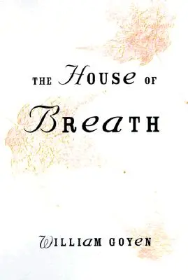 The House of Breath (Casa respirației) - The House of Breath