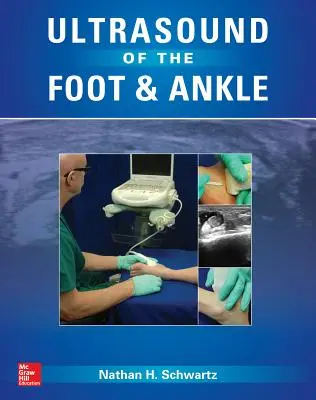 Ecografia piciorului și a gleznei - Ultrasound of the Foot and Ankle