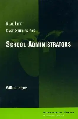 Studii de caz din viața reală pentru administratorii școlari - Real-Life Case Studies for School Administrators
