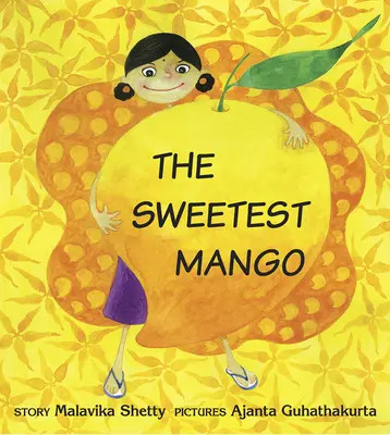 Cel mai dulce mango - The Sweetest Mango