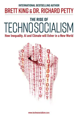 Ascensiunea tehnosocialismului: cum inegalitatea, inteligența artificială și clima vor inaugura o lume nouă - The Rise of Technosocialism: How Inequality, AI and Climate Will Usher in a New World