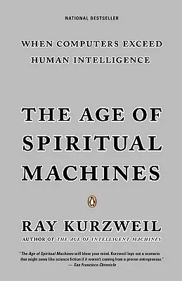 Epoca mașinilor spirituale - The Age of Spiritual Machines