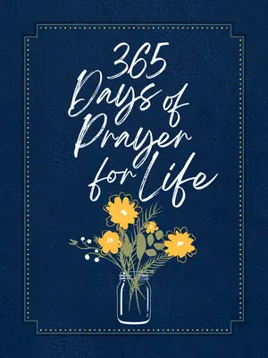 365 de zile de rugăciune pentru viață Ziparound Devoțional - 365 Days of Prayer for Life Ziparound Devotional