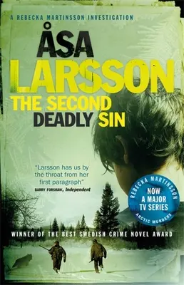 Al doilea păcat mortal - Rebecka Martinsson: Crimele din Arctica - acum un serial TV important - Second Deadly Sin - Rebecka Martinsson: Arctic Murders - Now a Major TV Series