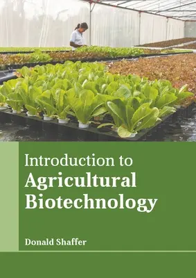 Introducere în biotehnologia agricolă - Introduction to Agricultural Biotechnology