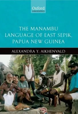 Limba Manambu din Sepik de Est, Papua Noua Guinee - The Manambu Language of East Sepik, Papua New Guinea