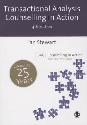 Consilierea prin analiză tranzacțională în acțiune - Transactional Analysis Counselling in Action
