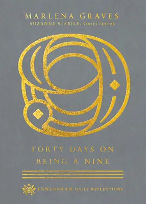 Patruzeci de zile pentru a fi o nouă - Forty Days on Being a Nine