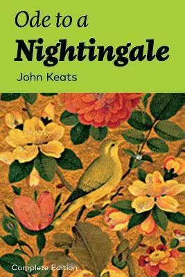 Ode to a Nightingale (Ediție completă) - Ode to a Nightingale (Complete Edition)