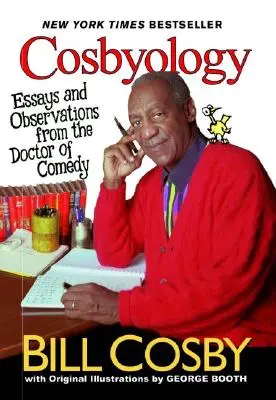 Cosbyologie: Eseuri și observații de la doctorul comediei - Cosbyology: Essays and Observations from the Doctor of Comedy