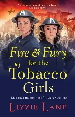 Foc și furie pentru Tobacco Girls - Fire and Fury for the Tobacco Girls