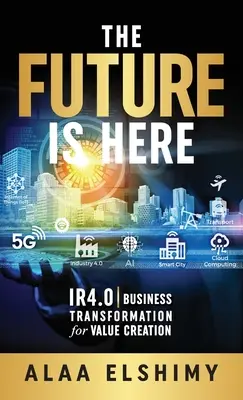 Viitorul este aici - The Future Is Here