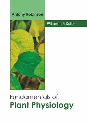 Bazele fiziologiei plantelor - Fundamentals of Plant Physiology