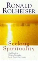 Căutarea spiritualității - Seeking Spirituality