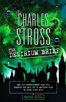 Delirium Brief - Un roman din Laundry Files - Delirium Brief - A Laundry Files Novel