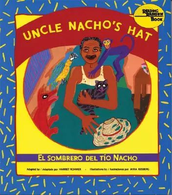 Pălăria unchiului Nacho / El Sombrero del To Nacho - Uncle Nacho's Hat / El Sombrero del To Nacho