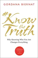 #KnowtheTruth - De ce a ști cine ești schimbă totul - #KnowtheTruth - Why Knowing Who You Are Changes Everything