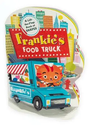 Camionul cu mâncare al lui Frankie - Frankie's Food Truck