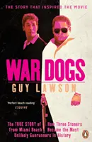 War Dogs - Povestea adevărată a modului în care trei pietoni din Miami Beach au devenit cei mai improbabili traficanți de arme din istorie - War Dogs - The True Story of How Three Stoners from Miami Beach Became the Most Unlikely Gunrunners in History